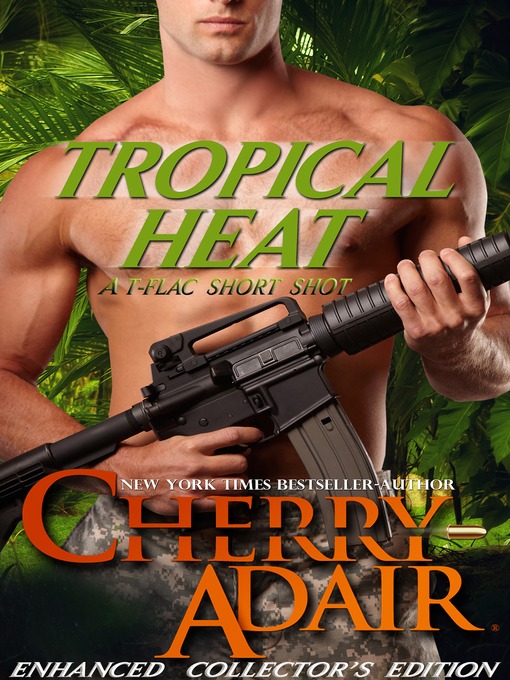 Title details for Tropical Heat by Cherry Adair - Available